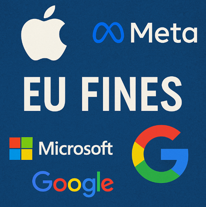 EU Fines and Big Tech: Apple – Meta – Microsoft – Google 